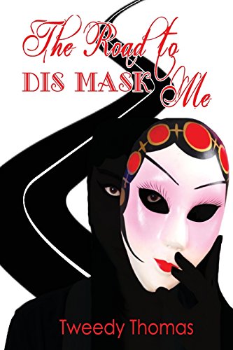 The Road to Dis MASK Me: My Father's Mistress