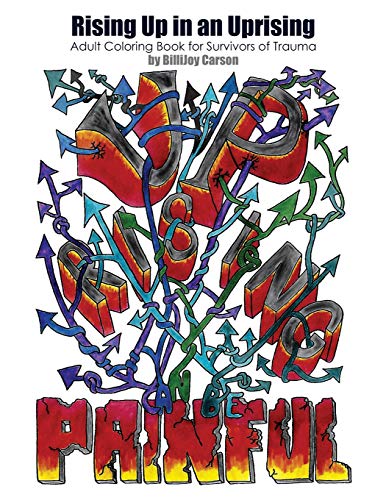 Rising Up in an Uprising: Adult Coloring Book for Survivors of Trauma