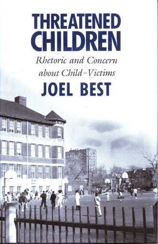 Threatened Children: Rhetoric and Concern about Child-Victims