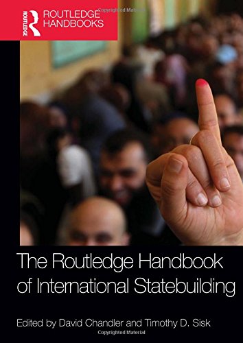 Routledge Handbook of International Statebuilding (Routledge Handbooks (Hardcover))