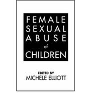 [Female Sexual Abuse of Children] [Author: x] [July. 1994]