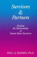 Survivors & Partners: Healing the Relationships of Sexual Abuse Survivors