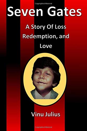 Seven Gates: A Story of Loss. Redemption. and Love