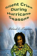 Silent Cries: During Hurricane Seasons