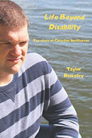 Life Beyond Disability: The story of Chrisitan Smitherson