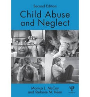 [Child Abuse and Neglect: Second Edition] [Author: McCoy. Monica L.] [January. 2014]