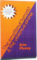 The emotional terrorist and the violence-prone