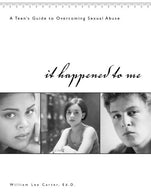 It Happened to Me: A Teen's Guide to Overcoming Sexual Abuse (workbook)
