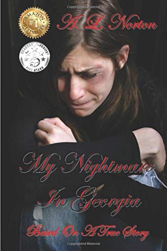 My Nightmare in Georgia "Based on A True Story): "The Novel"