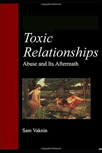 Toxic Relationships: Abuse and its Aftermath