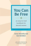 You Can Be Free: An Easy-to-Read Handbook for Abused Women