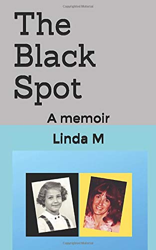 The Black Spot: a memoir