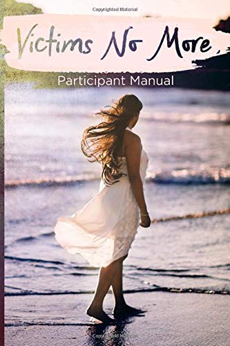 Victims No More: Participant's Guide