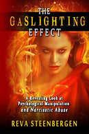 The Gaslighting Effect: A Revealing Look at Psychological Manipulation and Narcissistic Abuse