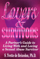 Lovers & Survivors: A Partner's Guide to Living With and Loving a Sexual Abuse Survivor