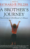 A Brother's Journey: Surviving a Childhood of Abuse
