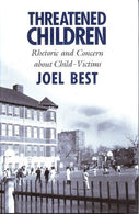 Threatened Children: Rhetoric and Concern about Child-Victims