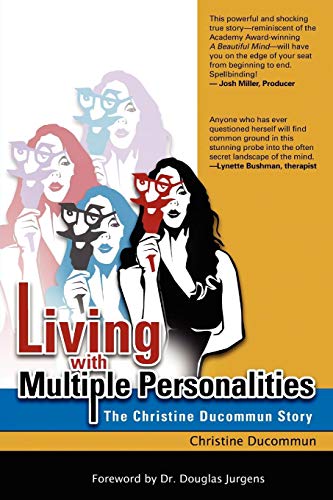Living with Multiple Personalities: The Christine Ducommun Story
