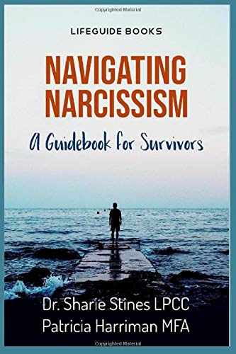 Navigating Narcissism: A Guidebook for Survivors